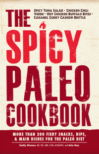 Cover image: The Spicy Paleo Cookbook 9781440574337
