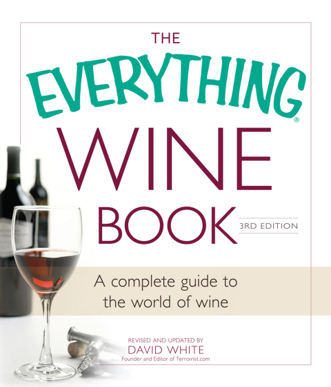 The Everything Wine Book: A Complete Guide to the World of Wine, 3rd Edition - FULL INSTANT DOWNLOAD | PDF DOCX EPUB