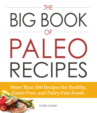 Cover image: The Big Book of Paleo Recipes 9781440586293
