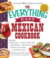 Cover image: The Everything Easy Mexican Cookbook 9781440587160