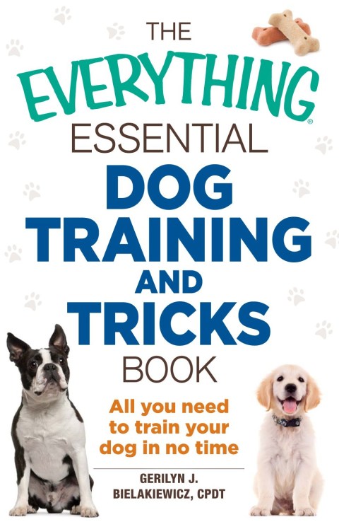 The Everything Essential Dog Training and Tricks Book: All You Need to Train Your Dog in No Time - FULL INSTANT DOWNLOAD | PDF DOCX EPUB
