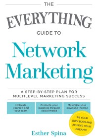 Cover image: The Everything Guide To Network Marketing 9781440592348