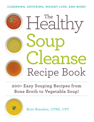 Cover image: The Healthy Soup Cleanse Recipe Book 9781440593253