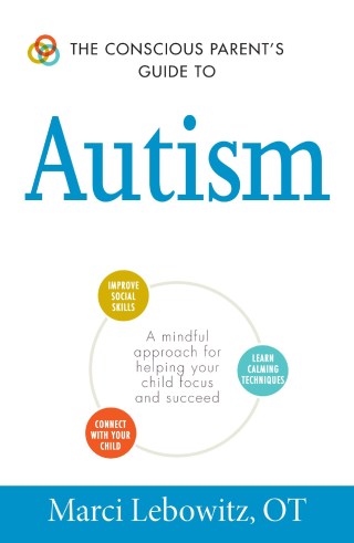 Cover image: The Conscious Parent's Guide to Autism 9781440594175