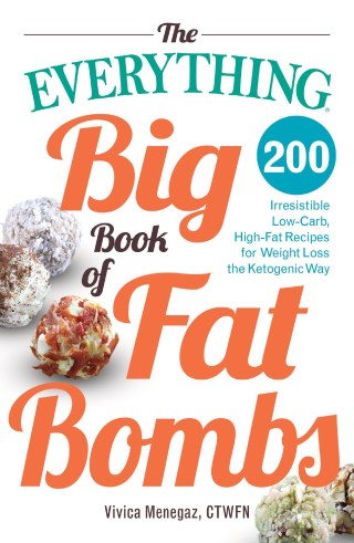 Cover image: The Everything Big Book of Fat Bombs 9781440596759