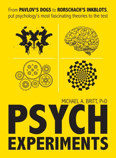 Psych Experiments: From Pavlov's dogs to Rorschach's inkblots, put psychology's most fascinating studies to the test - FULL INSTANT DOWNLOAD | PDF DOCX EPUB