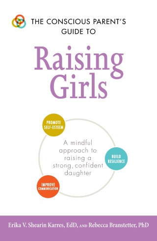 Cover image: The Conscious Parent's Guide to Raising Girls 9781440599910
