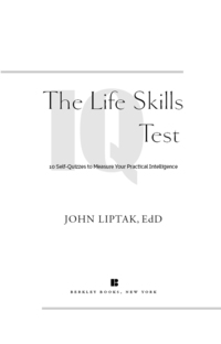 Cover image: The Life Skills IQ Test 9780425217146