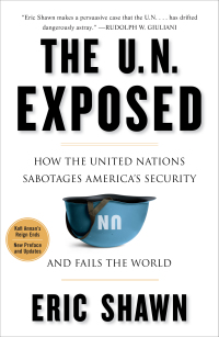 Cover image: The U.N. Exposed 9781595230331