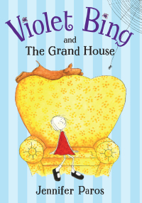 Cover image: Violet Bing and the Grand House 9780670061518