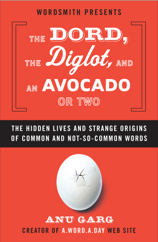 Cover image: The Dord, the Diglot, and an Avocado or Two 9780452288614