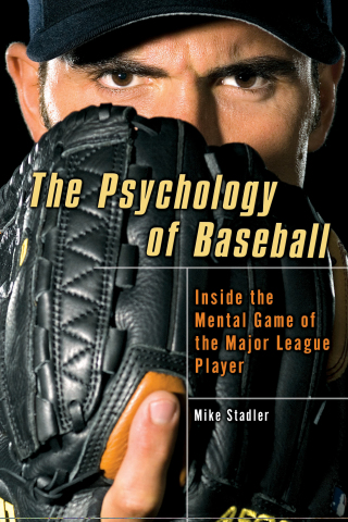 Cover image: The Psychology of Baseball 9781592402755