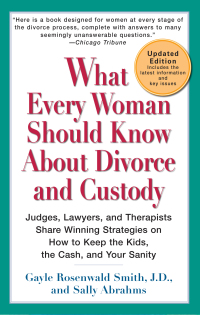 Cover image: What Every Woman Should Know About Divorce and Custody (Rev) 9780399533495
