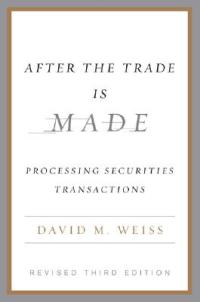 Cover image: After the Trade Is Made, Revised Ed. 9781591841272