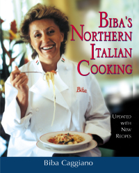 Cover image: Biba's Northern Italian Cooking 9781557883803