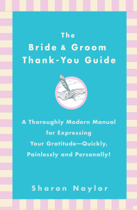 Cover image: The Bride & Groom Thank-You Guide 9780399532580