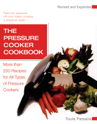 Cover image: The Pressure Cooker Cookbook Revised 9781557884824