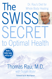 Cover image: The Swiss Secret to Optimal Health 9780425213933