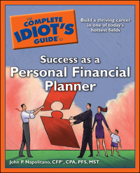 Cover image: The Complete Idiot's Guide to Success as a Personal Financial Planner 9781592576869