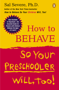 Cover image: How to Behave So Your Preschooler Will, Too! 9780142004586