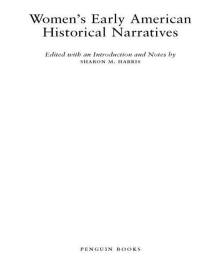 Cover image: Women's Early American Historical Narratives 9780142437100