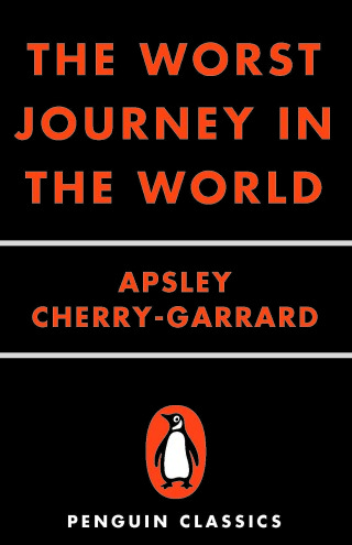 Cover image: The Worst Journey in the World 9780143039389