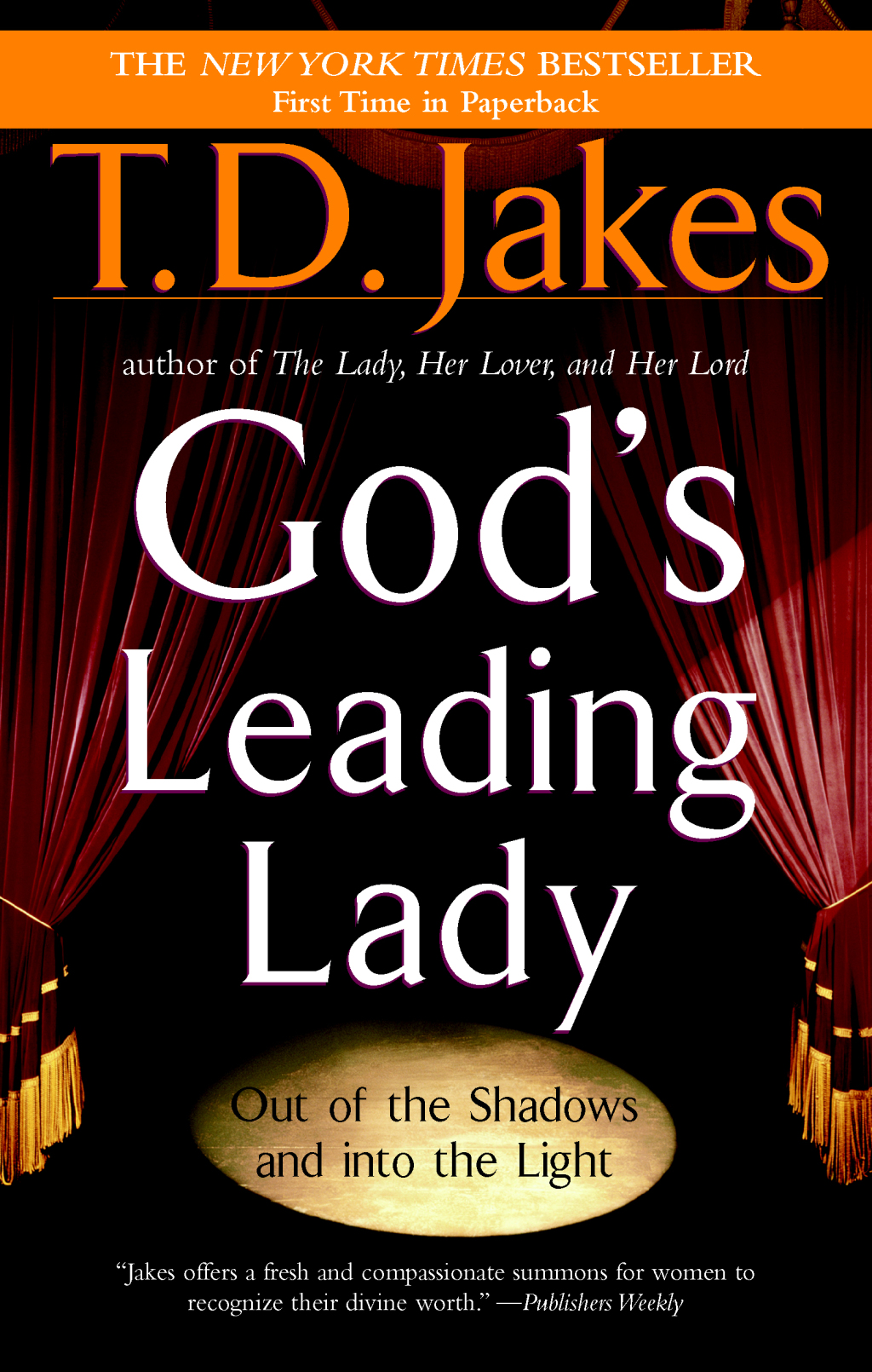 God’s Leading Lady Out of the Shadows and into the Light