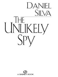 Cover image: The Unlikely Spy 9780451209306