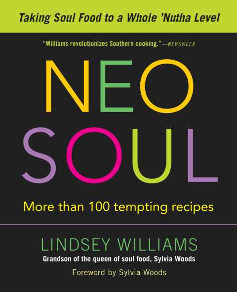 Neo Soul: Taking Soul Food to a Whole 'Nutha Level: A Cookbook - FULL INSTANT DOWNLOAD | PDF DOCX EPUB