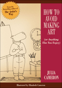 Cover image: How to Avoid Making Art 9781585424382