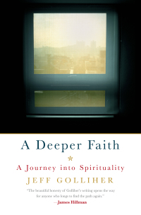 Cover image: A Deeper Faith 9781585424047