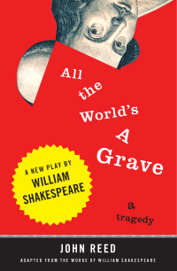 Cover image: All the World's a Grave 9780452289864
