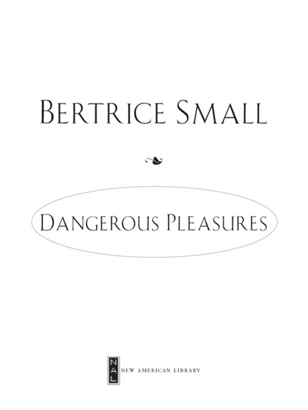 Dangerous Pleasures