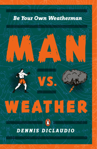 Cover image: Man vs. Weather 9780143113638