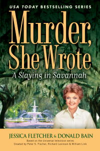 Cover image: Murder, She Wrote: a Slaying in Savannah 9780451225054