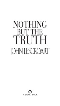 Cover image: Nothing but the Truth 9780451202857