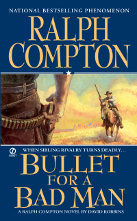 Cover image: Ralph Compton Bullet For a Bad Man 9780451225313