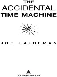 Cover image: The Accidental Time Machine 9780441016167