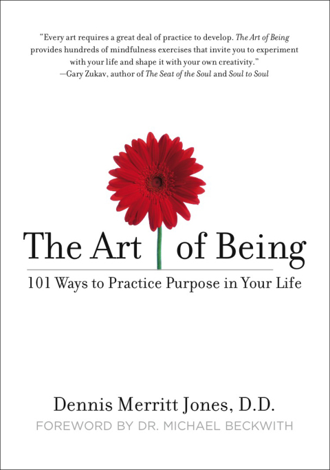 The Art of Being: 101 Ways to Practice Purpose in Your Life - FULL INSTANT DOWNLOAD | PDF DOCX EPUB