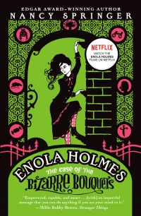Cover image: Enola Holmes: The Case of the Bizarre Bouquets 9780399245183