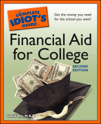 Cover image: The Complete Idiot's Guide to Financial Aid for College 2nd edition 9781592577460