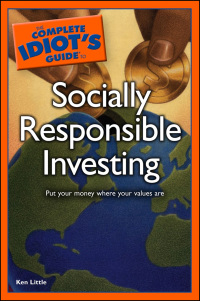 Cover image: The Complete Idiot's Guide to Socially Responsible Investing 9781592577293