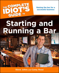Cover image: The Complete Idiot's Guide to Starting and Running a Bar 9781592576968