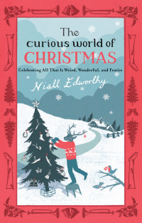 Cover image: The Curious World of Christmas 9780399534577