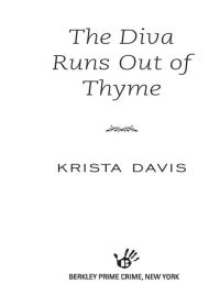 Cover image: The Diva Runs Out of Thyme 9780425224267