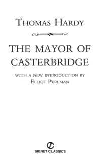 Cover image: The Mayor of Casterbridge 9780451530929