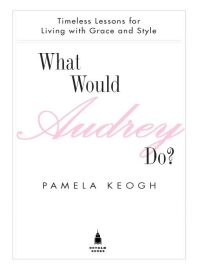 Cover image: What Would Audrey Do? 9781592403721