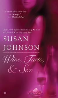 Cover image: Wine, Tarts, & Sex 9780425222010