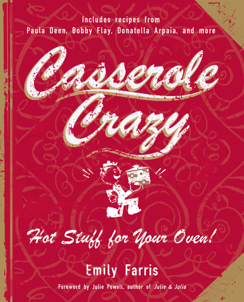 Casserole Crazy: Hot Stuff for Your Oven! - FULL INSTANT DOWNLOAD | PDF DOCX EPUB