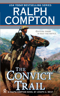 Cover image: Ralph Compton the Convict Trail 9780451225610